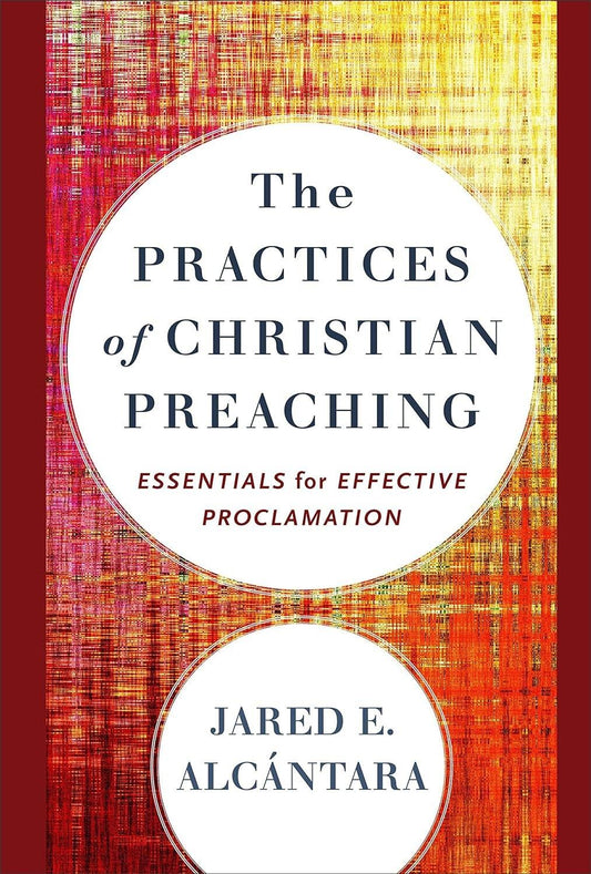 The Practices of Christian Preaching: Essentials for Effective Proclamation - ZXASQW Funny Name. Free Shipping.