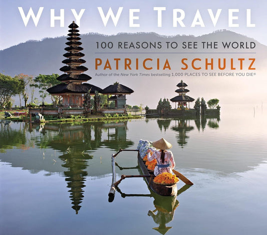 Why We Travel: 100 Reasons to See the World - ZXASQW Funny Name. Free Shipping.